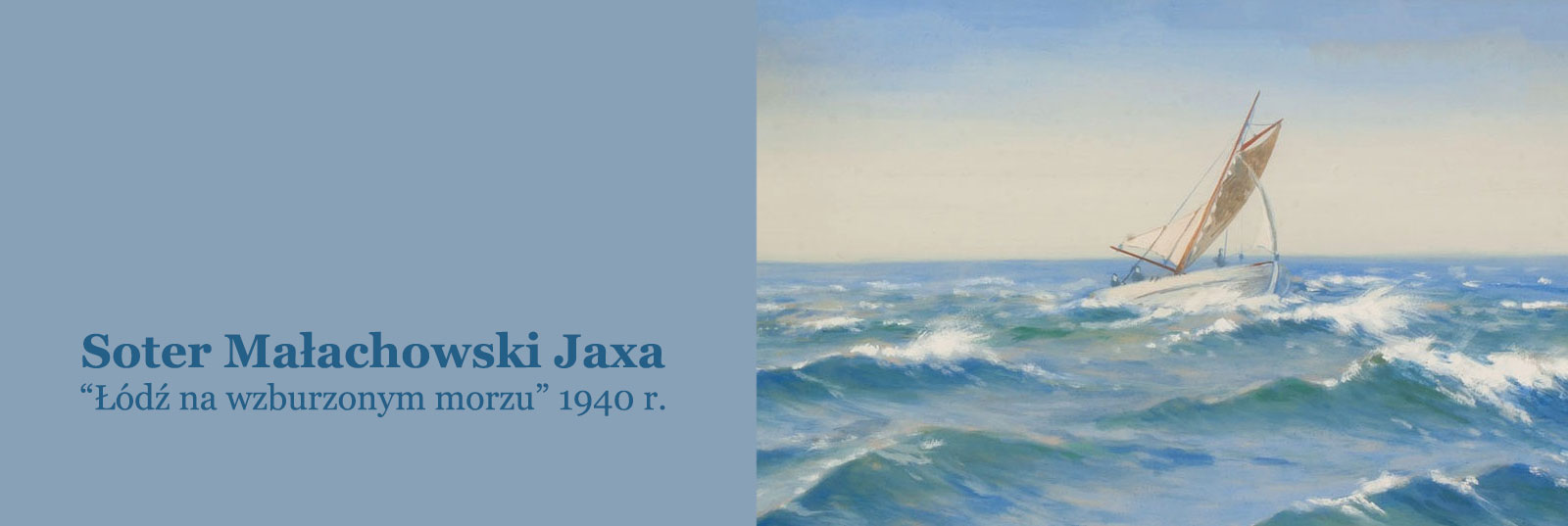 Soter Małachowski Jaxa “Łódź na wzburzonym morzu” 1940 r.